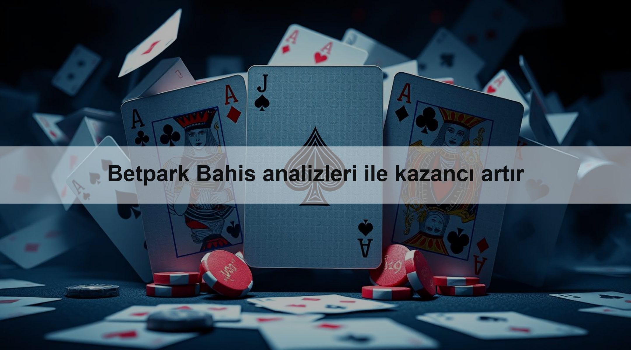 Betpark Bahis analizleri ile kazancı artır